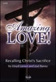 Amazing Love! SATB Choral Score cover